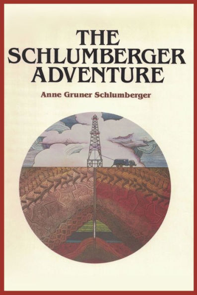 The Schlumberger Adventure