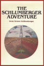 The Schlumberger Adventure