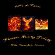 Title: Phoenix Rising Trilogy, Author: Molly Lyions