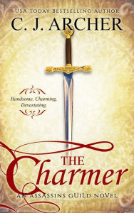 Title: The Charmer, Author: C. J. Archer