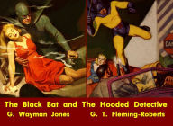 Title: The Black Bat and The Hooded Detective, Author: G. T. Fleming-Roberts