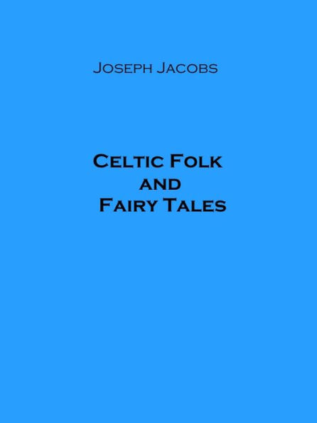 Celtic Folk and Fairy Tales