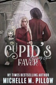 Title: Cupid's Favor: Anniversary Edition, Author: Michelle M. Pillow