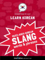 Learn Korean: Must-Know Korean Slang Words & Phrases