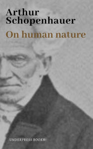 Title: On Human Nature, Author: Arthur Schopenhauer