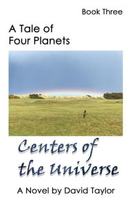 Title: A Tale of Four Planets Book Three, Author: David Taylor