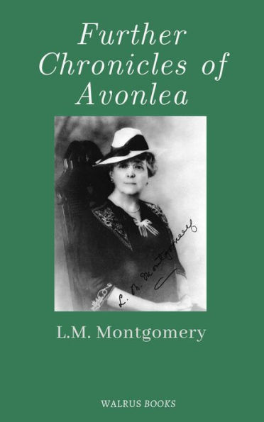 Further Chronicles of Avonlea