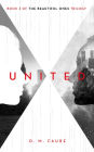 United: Book 3 of The Beautiful Ones Trilogy