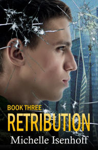 Title: Retribution, Author: Michelle Isenhoff