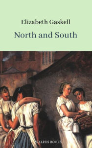 Title: North and South, Author: Elizabeth Gaskell