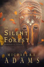 The Silent Forest (Rohoshita, Tale #1)