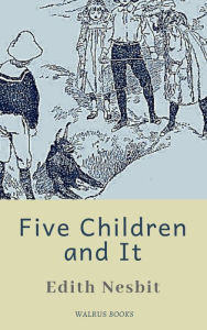 Title: Five Children and It, Author: Edith Nesbit