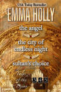 The Angel, The City of Endless Night, Sultans Choice