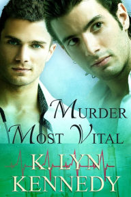 Title: Murder Most Vital, Author: K. Lyn Kennedy