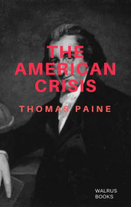 Title: The American Crisis, Author: Thomas Paine