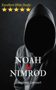 Title: Noah & Nimrod, Author: Andries Lievaart