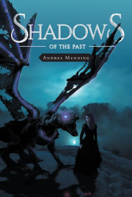 Title: Shadows of the Past, Author: Andrea Manning