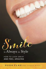 Title: A Smile Is Always In Style, Author: Hugh Flax