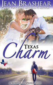 Title: Texas Charm: A Sweetgrass Springs Story, Author: Jean Brashear