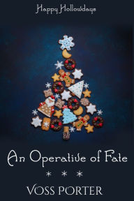 Title: An Operative of Fate, Author: Voss Porter