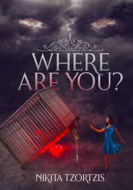 Title: Where are you?, Author: Nikita Tzortzis