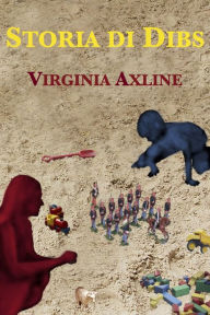 Title: Storia di Dibs, Author: Virginia M. Axline
