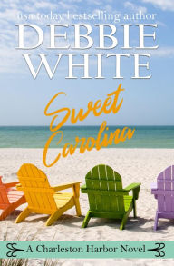 Title: Sweet Carolina, Author: Debbie White