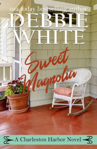 Title: Sweet Magnolia, Author: Debbie White