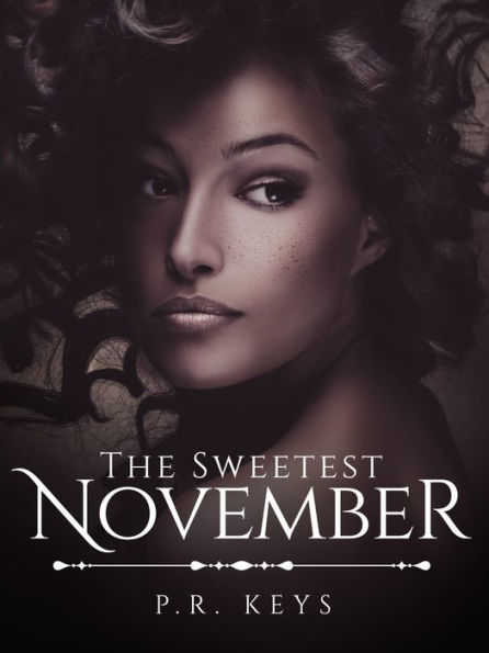 The Sweetest November