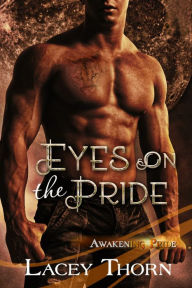 Title: Eyes on the Pride, Author: Lacey Thorn