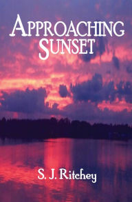 Title: Approaching Sunset, Author: S. J. Ritchey