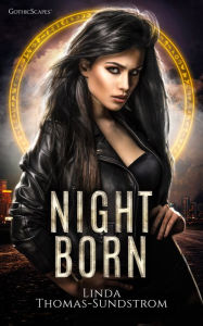 Title: Night Born, Author: Linda Thomas-Sundstrom