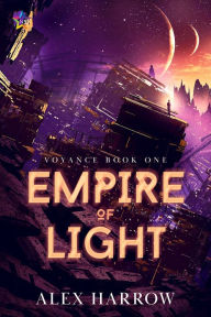 Title: Empire of Light, Author: Alex Harrow