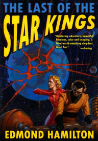 Title: THE LAST OF THE STAR KINGS: The Star Hunter (Rise of the Star Kings) The Tattooed Man (After the Fall of the Star Kings), Author: Edmond Hamilton