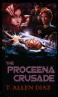 The Proceena Crusade