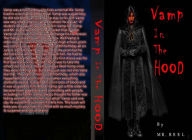 Title: Vamp In The Hood, Author: Mr. Reel