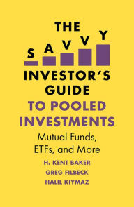 Title: The Savvy Investor's Guide to Pooled Investments, Author: Greg Filbeck