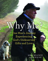 Title: Why Me?, Author: Mike Mountz