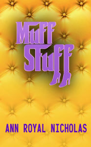 Title: Muff Stuff, Author: Ann Royal Nicholas