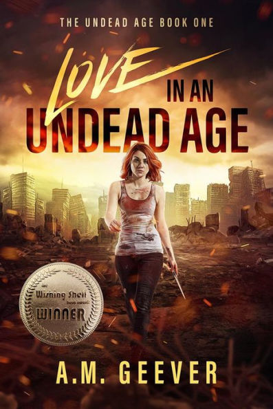 Love in an Undead Age: A Zombie Apocalypse Adventure
