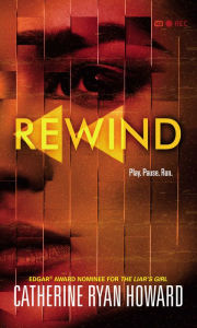 Title: Rewind, Author: Catherine Ryan Howard