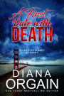 A First Date with Death