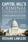 Capitol Hill's Criminal Underground