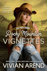 Title: Rocky Mountain Vignettes, Author: Vivian Arend