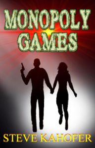 Title: Monopoly Games, Author: Stephen Kahofer
