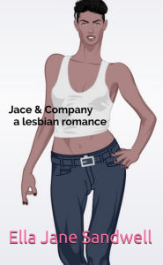 Title: Jace and Company, Author: Ella Jane Sandwell