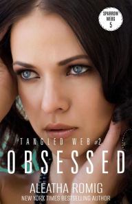 Obsessed: Tangled Web #2