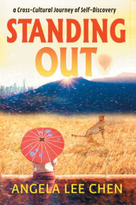 Title: Standing Out, Author: Angela Lee Chen