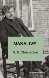 Title: Manalive, Author: G. K. Chesterton