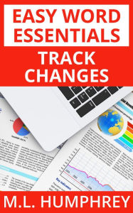 Title: Track Changes, Author: M. L. Humphrey